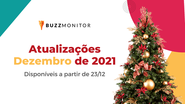 Novidades Buzzmonitor Dezembro 2021: dashboards com um visual novo